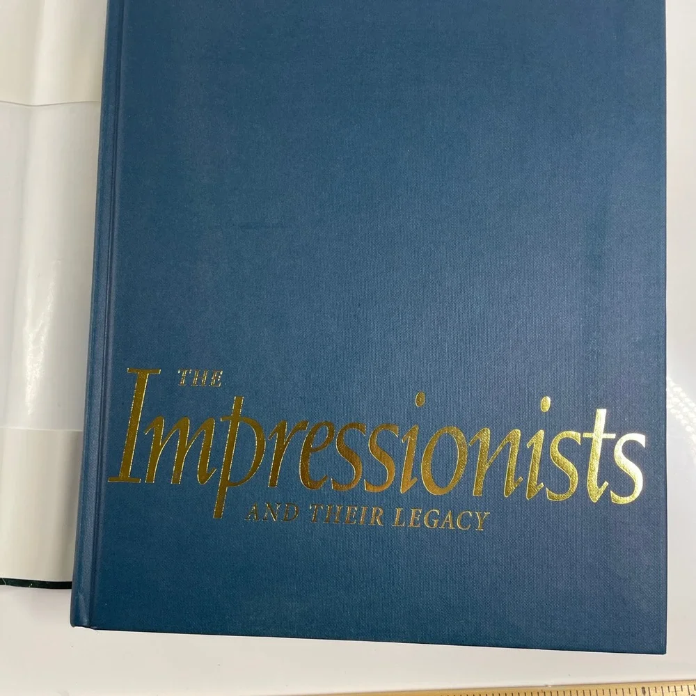 The Impressionists and Their Legacy Martha Kapos Art History Coffee Table Book